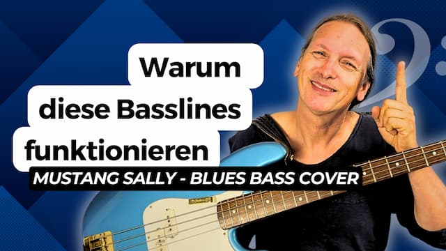Blues Bass lernen mit Mustang Sally Mustang Sally Basscover Blues Bass lernen Anfänger